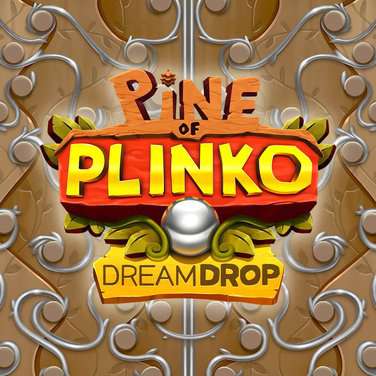 Pine of Plinko Dream Drop
