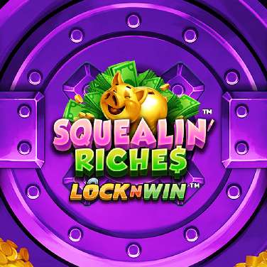 Squealin' Riches