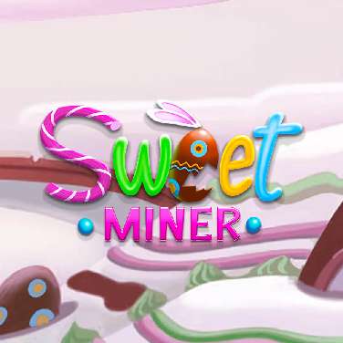 Sweet Miner