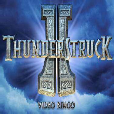 Thunderstruck II Video Bingo