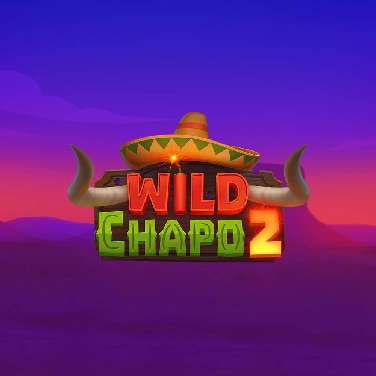 Wild Chapo 2