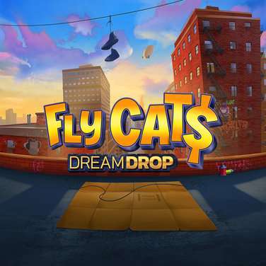 Fly Cat$ Dream Drop