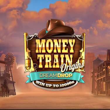 Money Train Origins Dream Drop