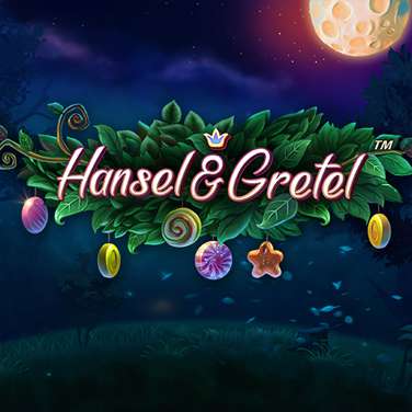 Hansel and Gretel