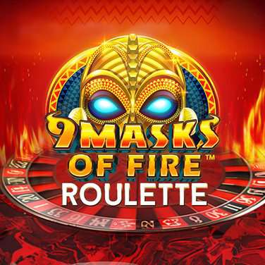 9 Masks of Fire Roulette
