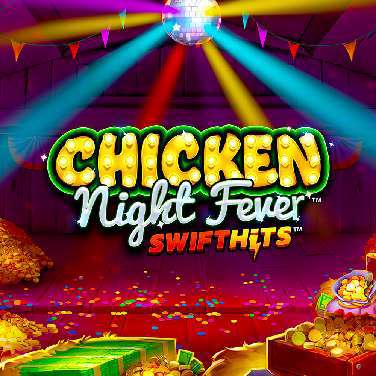 Chicken Night Fever
