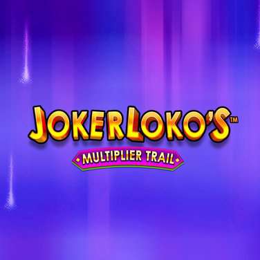 Joker Loko's Multiplier Trail