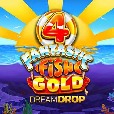 4 Fantastic Fish Gold Dream Drop