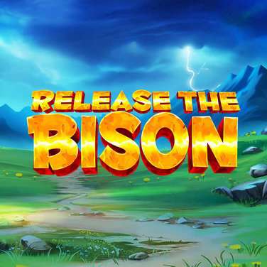 Release the Bison