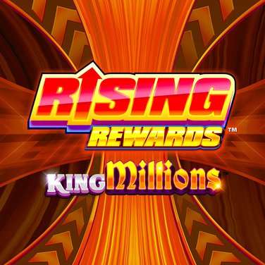 Rising Rewards King Millions