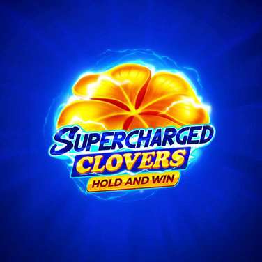 Supercharged Clovers: Hold and Win