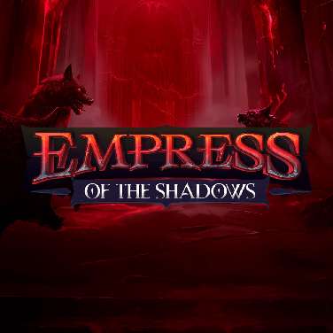 Empress of the Shadows