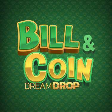 Bill & Coin Dream Drop