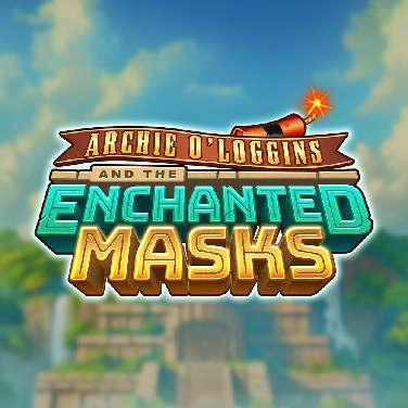 Archie O’Loggins and the Enchanted Masks