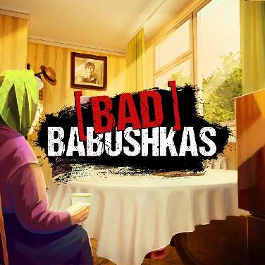 Bad Babushkas