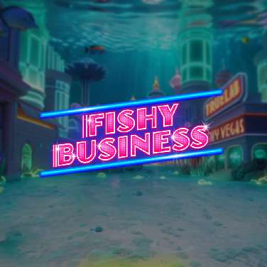 Fishy Business