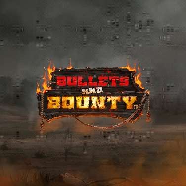 Bullets and Bounty