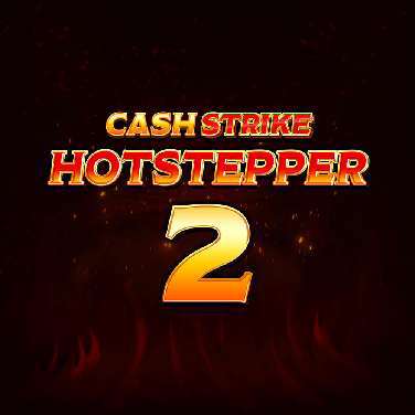 Cash Strike Hotstepper 2