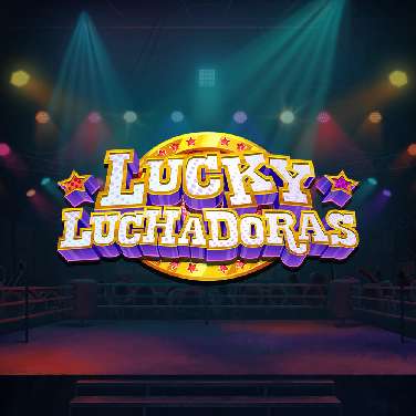 Lucky Luchadoras Ante Bet