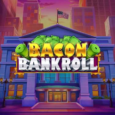 Bacon Bankroll