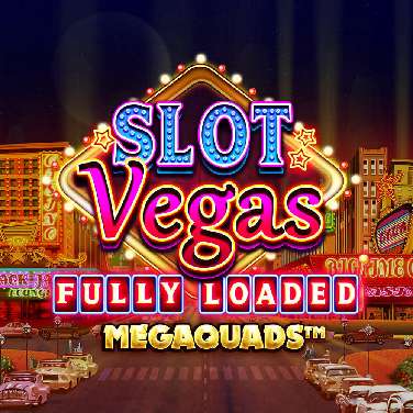 Slot Vegas - Fully Loaded