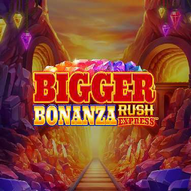 Bigger Bonanza Rush Express