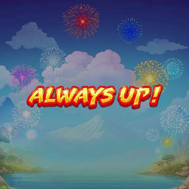 Always Up!