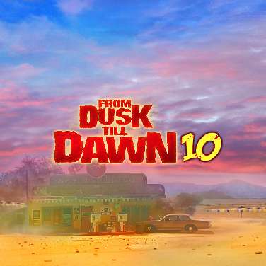 From Dusk Till Dawn 10